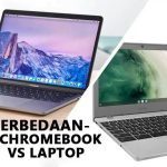 7 Perbedaan Laptop Chromebook dengan Laptop Biasa